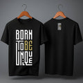 Born to be uniqueT-Shirt